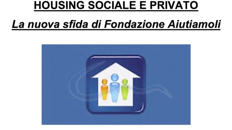 Incontro a tema: HOUSING SOCIALE E PRIVATO