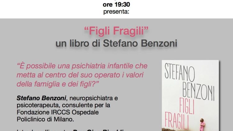 Presentazione del libro: “Figli Fragili” di Stefano Benzoni