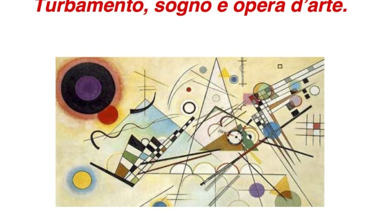 Incontro a tema: Turbamento, sogno e opera d’arte